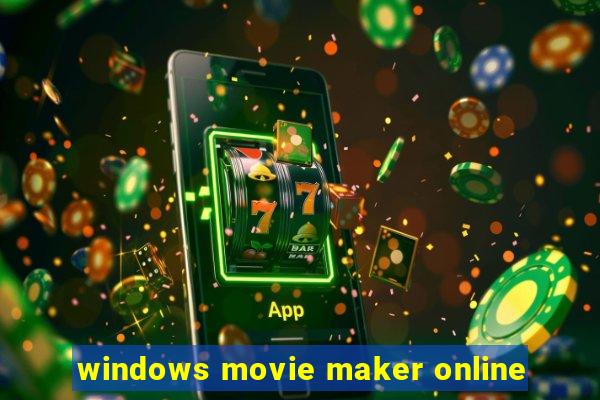 windows movie maker online